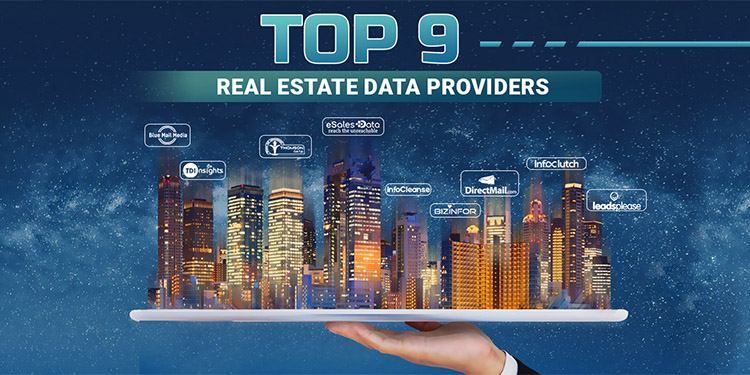 Top 9 Real Estate Data Providers for your Business
