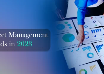 Top Project Management Trends in 2023