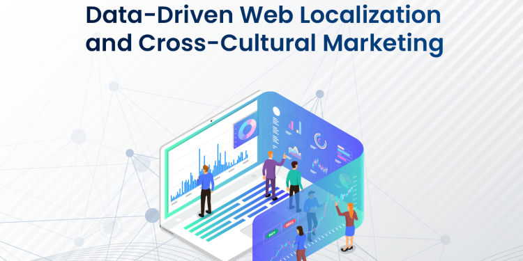 Data-Driven Web Localization and Cross-Cultural Marketing