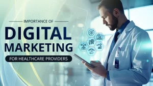 digital marketing for healthcare providers