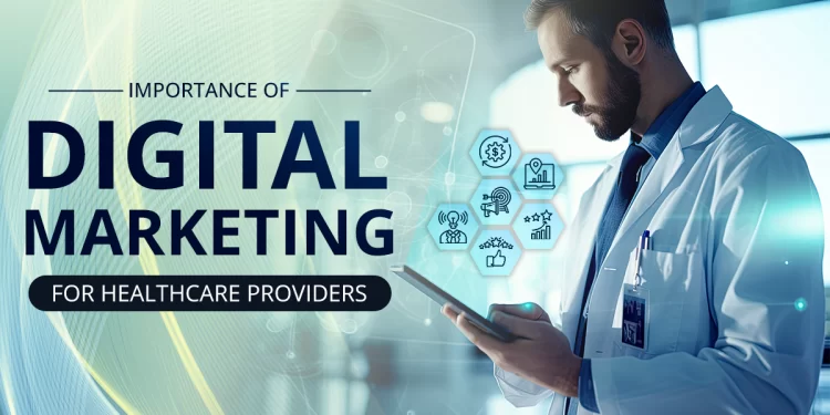 digital marketing for healthcare providers